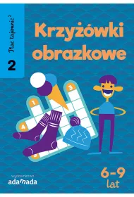 Plac tajemnic 2. Krzy��wki obrazkowe 2 (6-9 lat) *