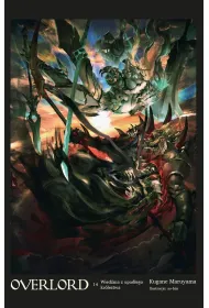 Wied�ma z upad�ego kr�lestwa. Overlord. Tom 14
