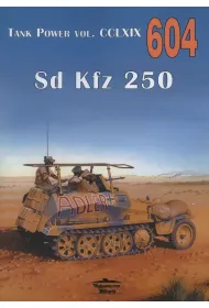 Sd Kfz 250 Tank Power vol. CCLXIX 604