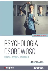 Psychologia osobowo�ci. Nurty, teorie, koncepcje