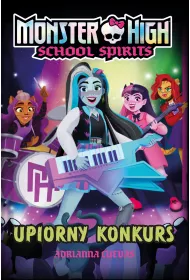 Monster High. Upiorna szkoa. Strach pomyle