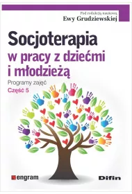Socjoterapia w pracy z dziemi i modzie cz.5