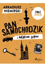 eBook Pan Samochodzik i Ars?ne Lupin Tom 2 - Zemsta mobi epub