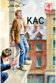 Jak �y�? Jak �y�? Kac