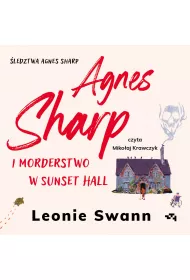 Audiobook Agnes Sharp i morderstwo w Sunset Hall mp3