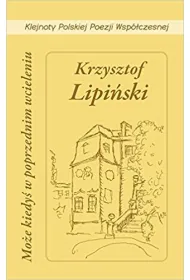 Mo�e kiedy� w poprzednim wcieleniu (Tomik poezji)
