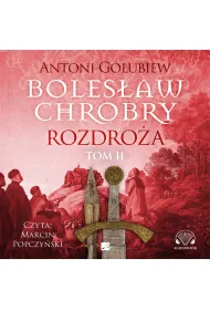 Audiobook Boles�aw Chrobry Rozdro�a Tom 2 CD