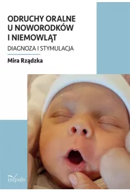 Odruchy oralne u noworodk�w i niemowl�t