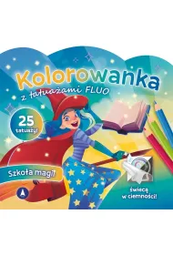 Kolorowanka z tatua�ami fluo. Szko�a magii