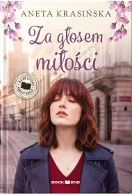 Za g�osem mi�o�ci. Barwy uczu�. Tom 1 Du�e Litery