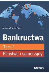 Bankructwa Tom 1 Pastwa i samorzdy