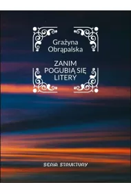 Zanim pogubi� si� litery