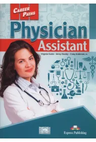 Career Paths: Physician Assistant. Student's Book