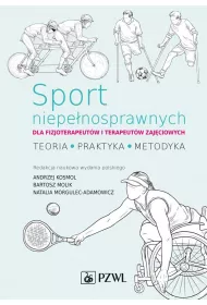 Sport niepe�nosprawnych dla fizjoterapeut�w i terapeut�w zaj�ciowych