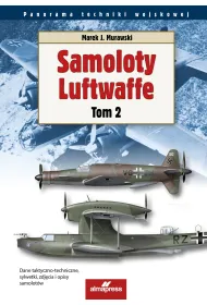 Samoloty Luftwaffe. 2. Samoloty Luftwaffe tom 2