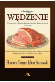 Tradycyjne wdzenie - wieprzowiny, woowiny...