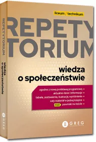Wiedza o spoeczestwie. Repetytorium. Liceum i technikum