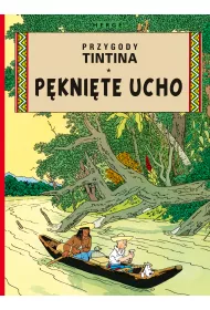 P�kni�te ucho. Przygody Tintina. Tom 6
