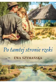 Po tamtej stronie rzeki