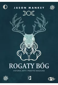 eBook Rogaty Bg. Historia, mity i praktyki magiczne mobi epub