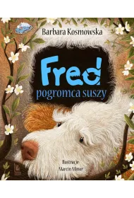 Fred pogromca suszy