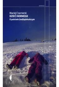 Dzieci Norwegii. O pa�stwie (nad)opieku�czym