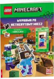 LEGO Minecraft. Wyprawa po netherytowy miecz