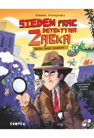 Siedem spraw detektywa Z�bka. Ma�e jest pi�kne!