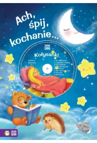 Ach, �pij, kochanie... (ksi��ka z p�yt� CD)