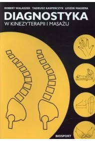 Diagnostyka w kinezyterapii i masa�u