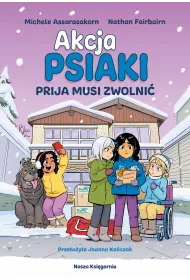 Prija musi zwolni�. Akcja PSIAKI. Tom 3