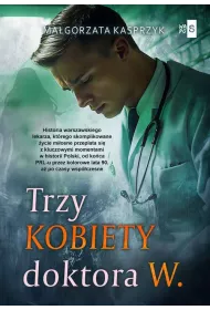 Trzy kobiety doktora W.