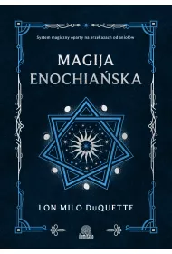 eBook Magija enochiaska. System magiczny oparty na przekazach od aniow mobi epub