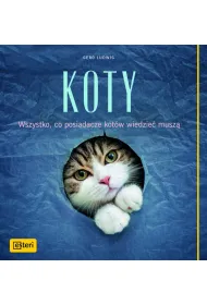 Koty wszystko co posiadacze kot�w wiedzie� musz�