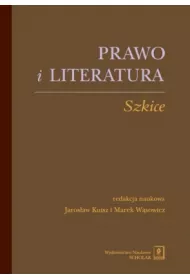 Prawo i literatura. Szkice
