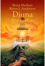 Diuna. R�d Atryd�w. Trylogia Preludium do Diuny. Tom 1