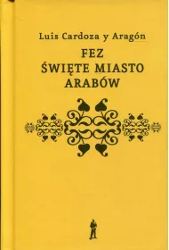 Fez �wi�te miasto Arab�w (pocket)