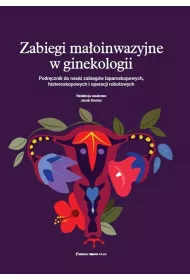 Zabiegi maoinwazyjne w ginekologii