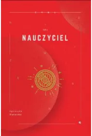 Nauczyciel. Niezmienni. Tom 2