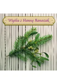 Wigilia z Hann� Banaszak CD