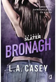 Bronagh. Bracia Slater. Tom 1.5