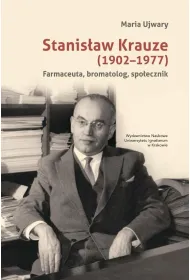 Stanis�aw Krauze (1902-1977). Farmaceuta...