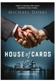 House of cards bezwzgl�dna gra o w�adz�