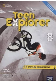 Teen Explorer 8. Zeszyt �wicze� do j�zyka angielskiego dla klasy 8 szko�y podstawowej