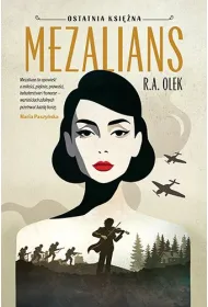 Mezalians. Ostatnia ksi�na. Tom 1