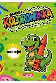 Super kolorowanka. Dinozaury z naklejkami