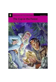 The Cup in the Forest. Book with Digital Version and audio. Level Easystarts