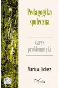 Pedagogika spo�eczna. Zarys problematyki
