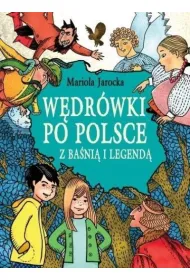W�dr�wki po Polsce z ba�ni� i legend�