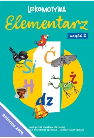 Lokomotywa 1 Elementarz cz 2 Podr�cznik dla klasy pierwszej EDYCJA 2026